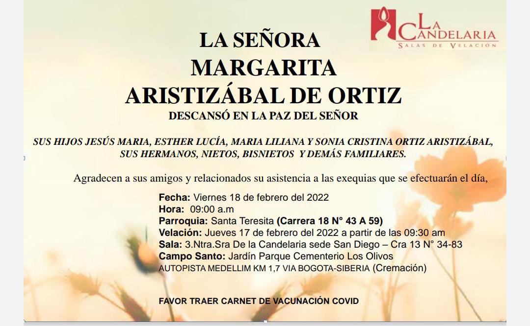 Deceso de: MARGARITA ARISTIZ�BAL DE ORTIZ