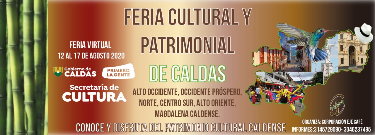 FERIA CULTURAL Y PATRIMONIAL DE CALDAS 