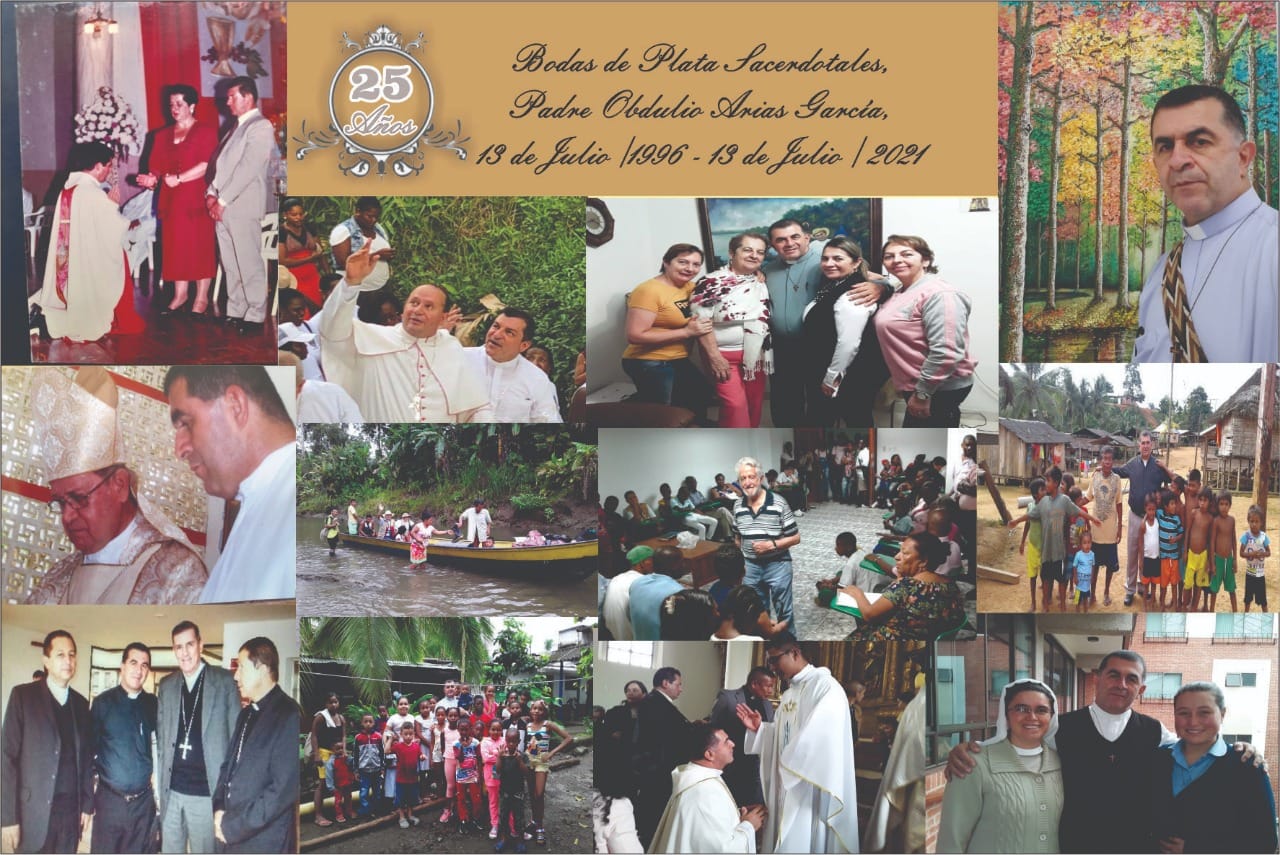 BODAS DE PLATA SACERDOTALES DEL PRESB�TERO MISIONERO SAMANE�O OBDULIO ARIAS
